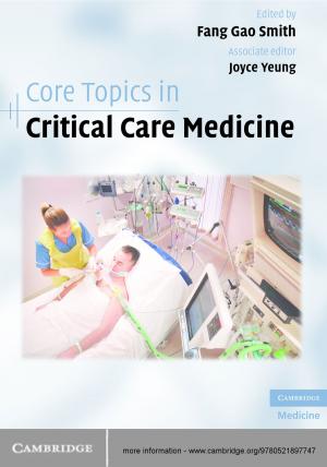 Cover of the book Core Topics in Critical Care Medicine by Joint Association of Classical Teachers