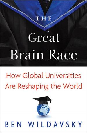 Cover of The Great Brain Race: How Global Universities Are Reshaping the World