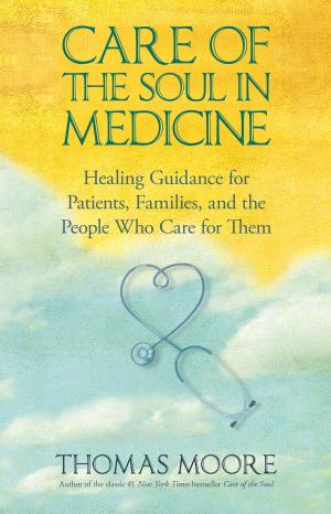 Cover of the book Care of the Soul In Medicine by Jonathan Ellerby, Ph.D.