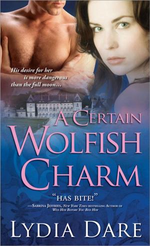 Cover of the book A Certain Wolfish Charm by Cheryl Honigford