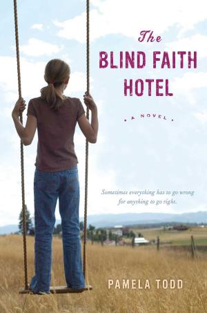 Cover of the book The Blind Faith Hotel by Andrea Beaty