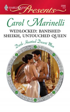 Cover of the book Wedlocked: Banished Sheikh, Untouched Queen by Emily Padraic