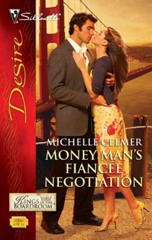 Cover of the book Money Man's Fiancée Negotiation by Caridad Pineiro