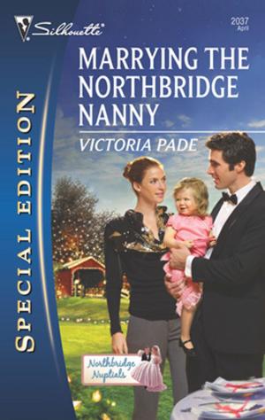 Cover of the book Marrying the Northbridge Nanny by Barbara McCauley