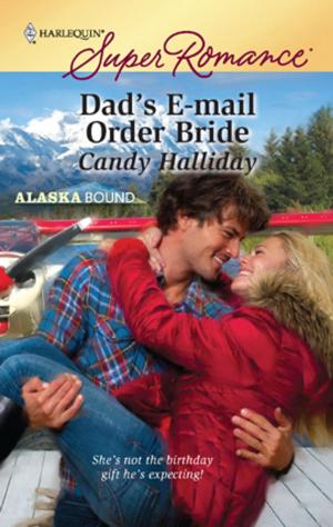 Cover of the book Dad's E-mail Order Bride by Karen Kirst