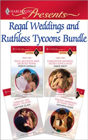 Book cover of Regal Weddings and Ruthless Tycoons Bundle