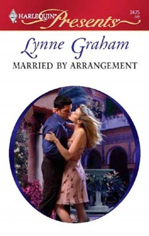 Cover of the book Married by Arrangement by Lisa Renee Jones