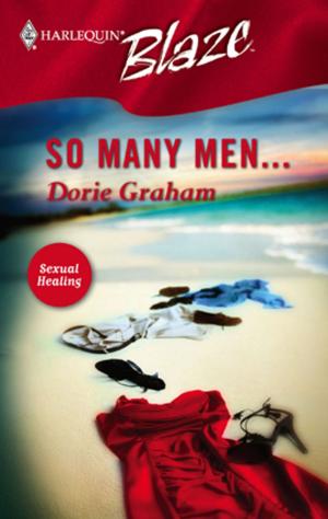 Cover of the book So Many Men... by Maureen Child, Vicki Lewis Thompson