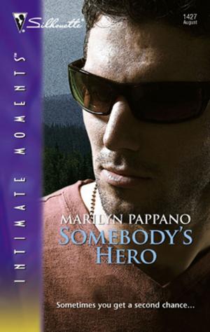 Cover of the book Somebody's Hero by Cindy Kirk