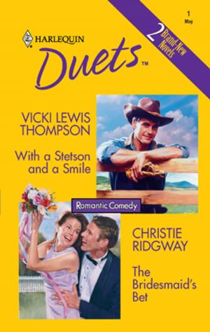 Cover of the book With a Stetson and a Smile & The Bridesmaid's Bet by Cathy Jackson