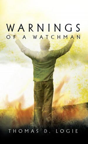 Cover of the book Warnings of a Watchman by Jake Ross