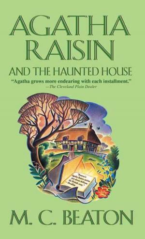 Cover of the book Agatha Raisin and the Haunted House by J. E. Duke