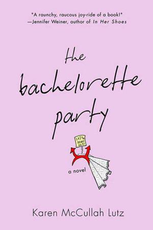 Cover of the book The Bachelorette Party by Jeff Hertzberg, M.D., Zoë François