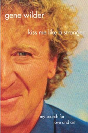 Cover of the book Kiss Me Like A Stranger by Carola Dunn