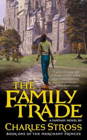 Cover of the book The Family Trade by Eric Van Lustbader