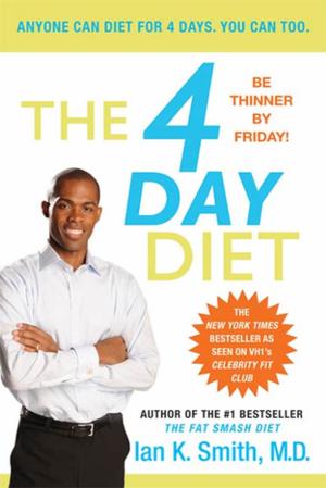 Cover of the book The 4 Day Diet by Augusten Burroughs