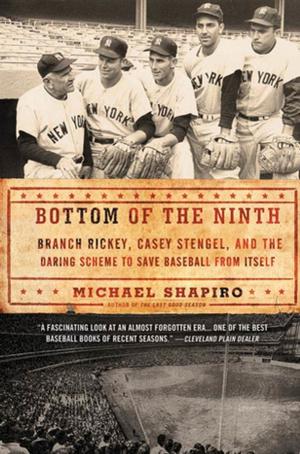Cover of the book Bottom of the Ninth by Ira Rutkow