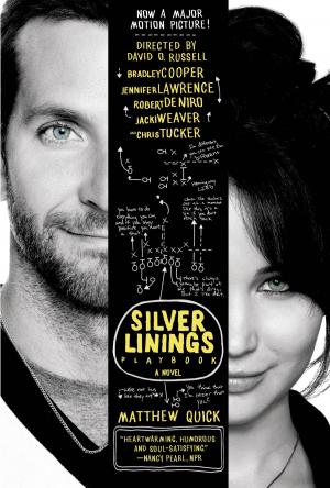 Cover of the book The Silver Linings Playbook by Huggins Amanda