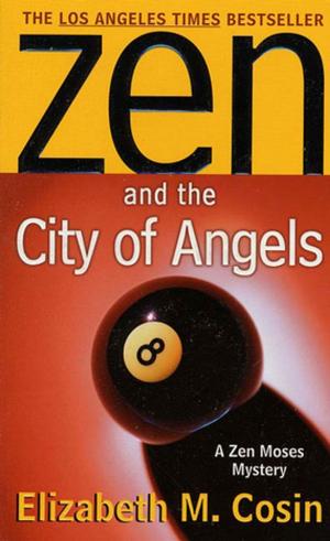 Cover of the book Zen and the City of Angels by Spencer Walker