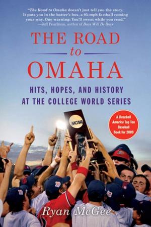 Cover of the book The Road to Omaha by Paul Anka, David Dalton