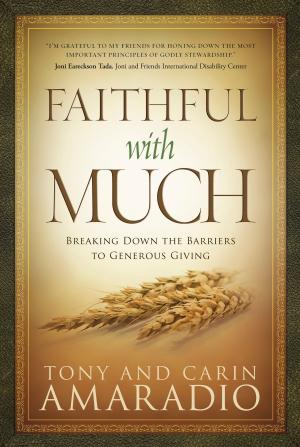 Cover of the book Faithful with Much by Kara Tippetts, Jill Lynn Buteyn