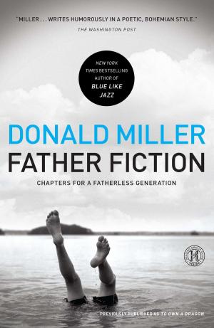 Cover of the book Father Fiction by Bruce Marchiano