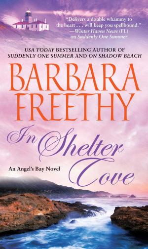 Cover of the book In Shelter Cove by Julia James