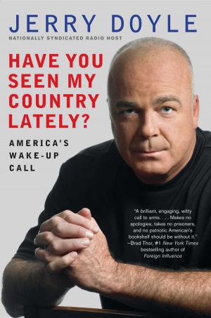 Cover of the book Have You Seen My Country Lately? by Jerome R. Corsi, Ph.D.