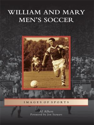 Cover of the book William and Mary Men's Soccer by Seth H. Bramson, Bob Jensen