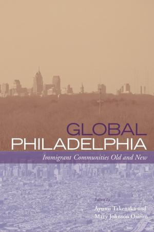 Cover of the book Global Philadelphia by Scott H. Decker, Margaret Townsend Chapman
