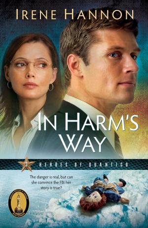 Cover of the book In Harm's Way (Heroes of Quantico Book #3) by Matthew Jacoby
