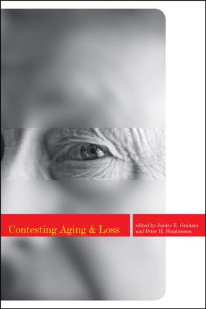 Cover of the book Contesting Aging and Loss by 