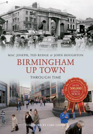 Book cover of Birmingham Up Town Through Time