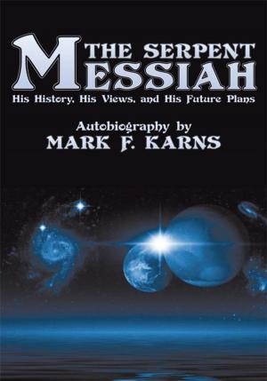Cover of the book The Serpent Messiah by Shagi