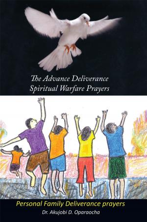 Cover of the book The Advance Deliverance Spiritual Warfare Prayers by Maxine Dykes Quinton