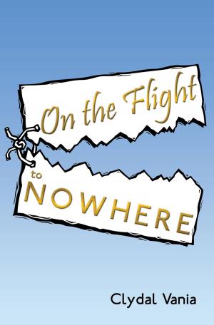 Cover of the book On the Flight to Nowhere by Jeremy L. Main Sr.