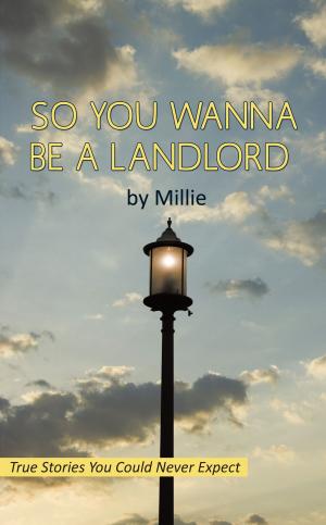 bigCover of the book So You Wanna Be a Landlord by 