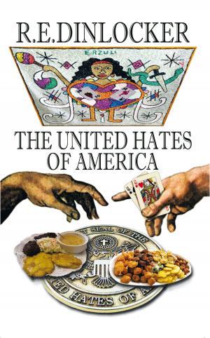 Cover of the book The United Hates of America by Harlynn LaVance Hammonds