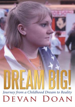 Cover of the book Dream Big! by Bishop Paul H. Evans B.S. Pastor, Natash R. Williams B.S. M.B.A.