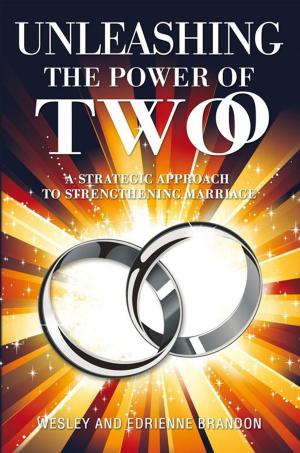 Cover of the book Unleashing the Power of Two by Ravi K. Puri  Ph.D., Raman Puri MD.