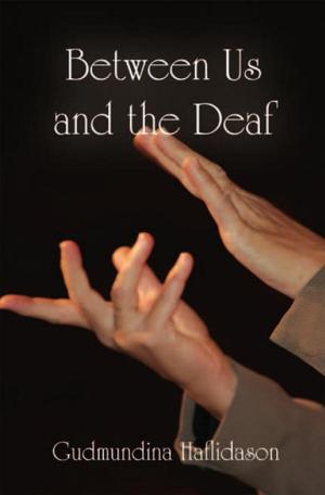 Cover of the book Between Us and the Deaf by Mary Heyn