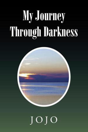 Cover of the book My Journey Through Darkness by Cynthia C. Jones Shoemaker