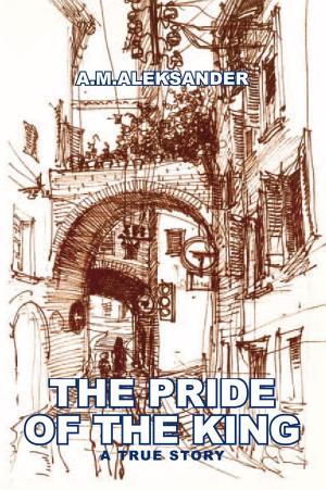 Cover of the book The Pride of the King by J. J. Parker