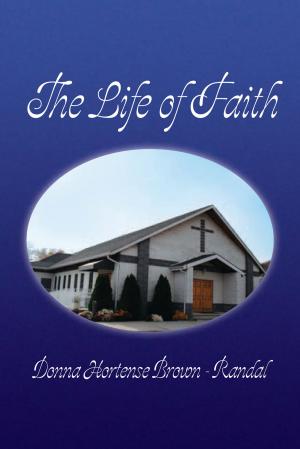 Cover of the book The Life of Faith by V. T. Kandimba