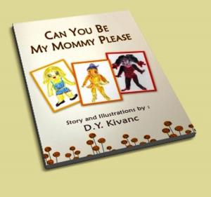 Cover of the book Can you Be My Mommy Please ? by Thomas Muldoon