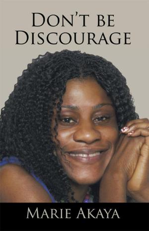 Cover of the book Don't Be Discourage by Colonel Jim Bathurst USMC (Retired)