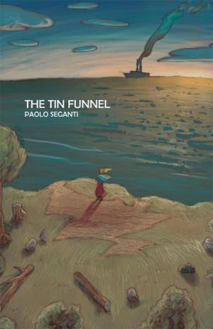 Cover of the book The Tin Funnel by Steven Hyatt