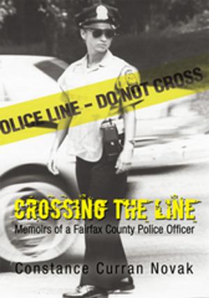 Cover of the book Crossing the Line by Robert K. Pavlick