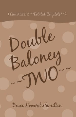 Cover of the book Double Baloney ~~Two~~ by Ernest Duval Jr.