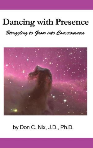 Cover of the book Dancing with Presence by Connie Anne McEntee